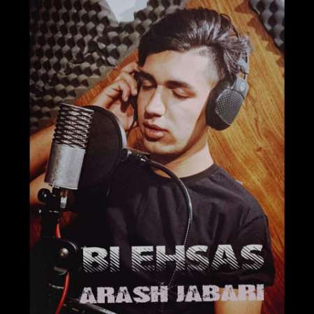 Arash Jabari – Bi Ehsas